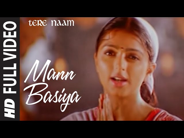 Mann Basiya (Full Song) | Tere Naam class=