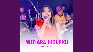 Mutiara Hidupku