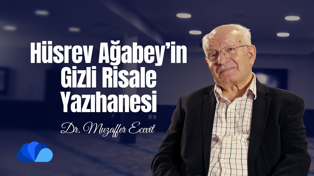 Hüsrev Ağabey’in Gizli Risale Yazıhanesi I Renkler Kuşağı I Dr.Muzaffer Ecevit