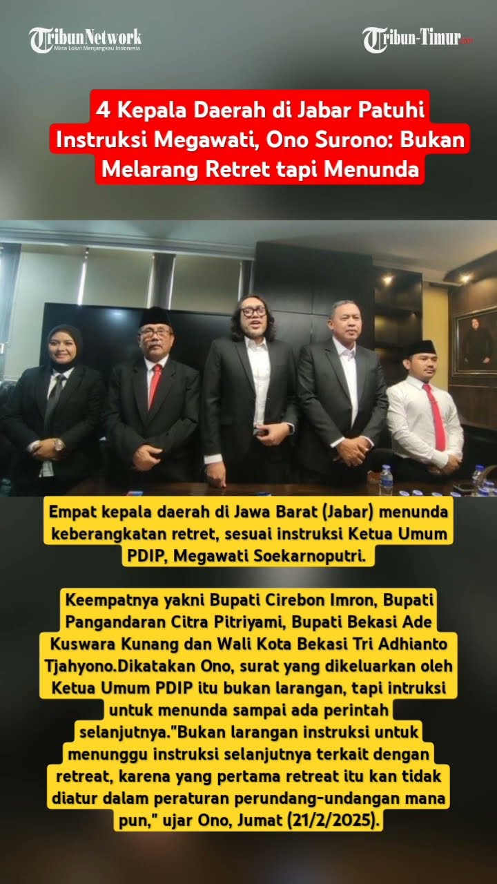4 Kepala Daerah di Jabar Patuhi Instruksi Megawati, Ono Surono: Bukan Melarang Retret tapi Menunda