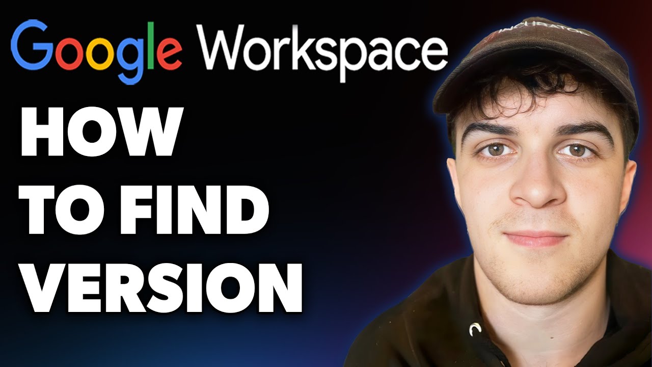 How to Find Google Workspace Version (Full 2025 Guide) - YouTube