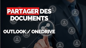 Comment Partager des Documents / Fichiers / Images avec OneDrive / Outlook ?