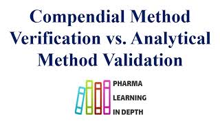 Famous Compendial Method Verification vs  Analytical Method Validation Net Worth