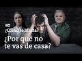 Por qu no es culpa tuya que an vivas en casa de tus padres