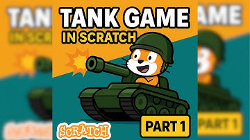 🚀 Scratch Tank Game: Movement & Shooting (Beginner-Friendly Tutorial!)