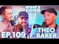 Theo On Haunted Houses, Sidemen Bingo & Logan Paul Paying Him $1Million! – What’s Good Podcast Ep109