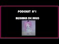 PODCAST #1 | RESUMEN DE JULIO DE INTERNADO