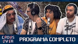 CROSSOVER | Programa completo 20/12 | VORTERIX