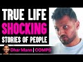 Real Life SHOCKING Stories, What Happens Is Shocking | Dhar Mann
