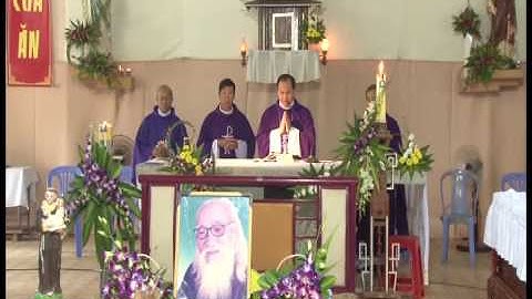 Lễ Tang Cha Cố AnTôn Nguyễn Thanh Minh (phần 1)