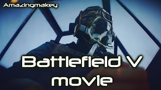 Battlefield V Movie