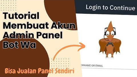 cara membuat admin panel bot wa, bisa jualan panel sendiri gratis || @Bandithosting2