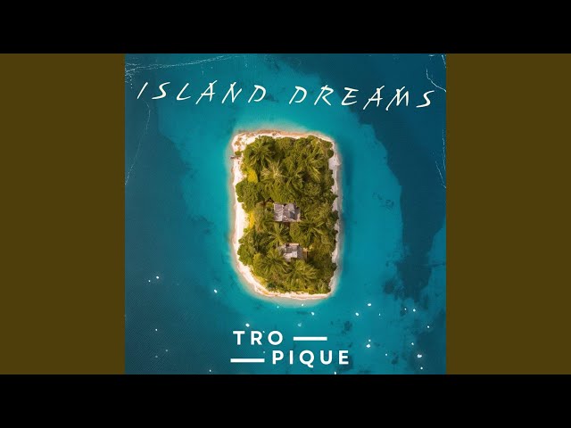 Island Dreams