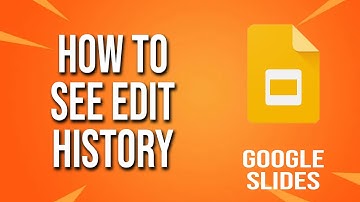 How To See Edit History Google Slides Tutorial