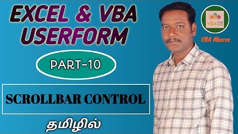 PART 10 - SCROLLBAR CONTROL & TRICKS IN VBA USERFORM (TAMIL)