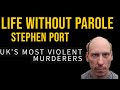 Life without parole. Prisoners that will never be released. Stephen Port