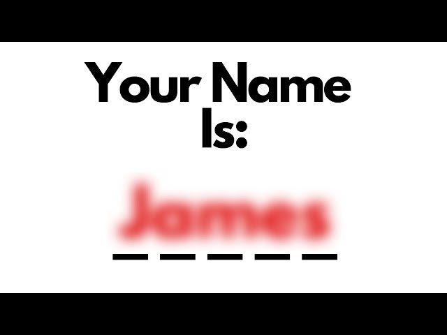 This video will accurately guess your Name!! class=