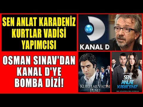 Sen Anlat Karadeniz'in Yapımcısı Osman Sınav'dan Kanal D'ye Bomba Dizi! Gel Dese Aşk...