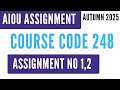 AIOU Code 248 Mathematics (ریاضی) Solved Assignment No.1 &amp; 2 | Autumn 2025 | HSSC | FA