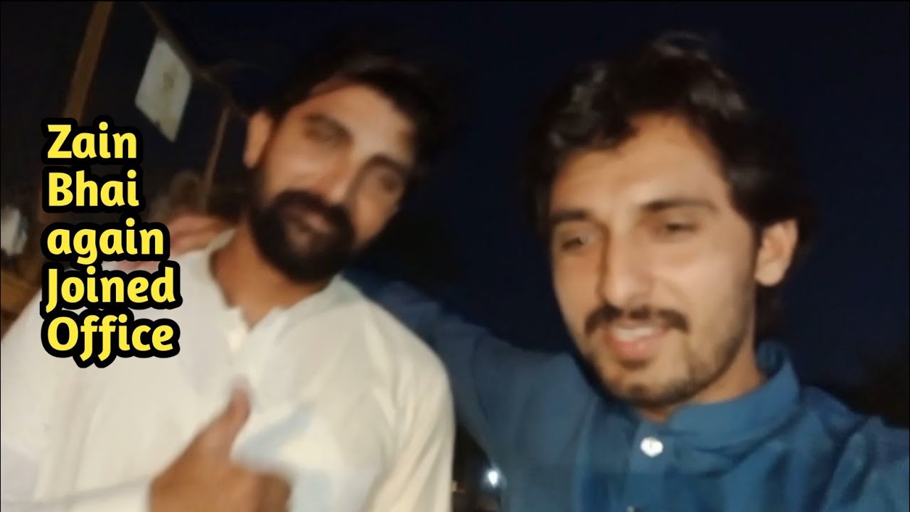 zain-bhai-again-joined-office-vlog-70-youtube