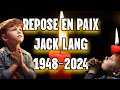 Jack lang est morta lge de 74 ans heureux ou pas