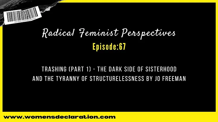 Trashing (part 1) - The Dark Side of Sisterhood an...