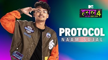 Thumbnail of Protocol | Naam Sujal | MTV Hustle 4