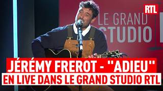 Jérémy Frerot - Adieu (Live) Le Grand Studio RTL