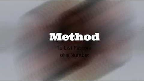 [Form 1 Maths] Chapter 2 Factors and Multiples [Eng]