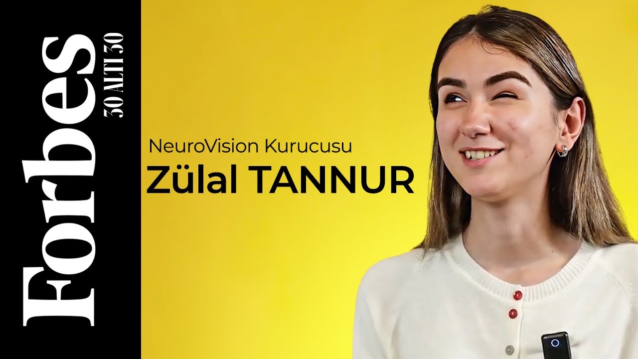 Görmeyi yeniden tanımlayan girişimci - NeuroVision Kurucusu Zülal Tannur