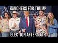 Ranchers for Trump Election Aftermath with Jack Payne Podcast 16