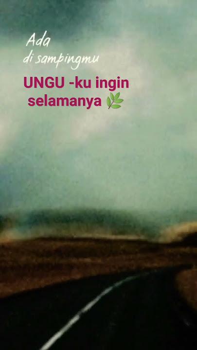 UNGU -ku ingin selamanya #Lirik Lagu#shorts