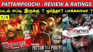 Pattampoochi - Movie Review & Ratings | Padam Worth ah ?