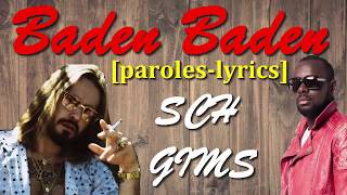 SCH - Baden Baden ft. GIMS [paroles-lyrics]