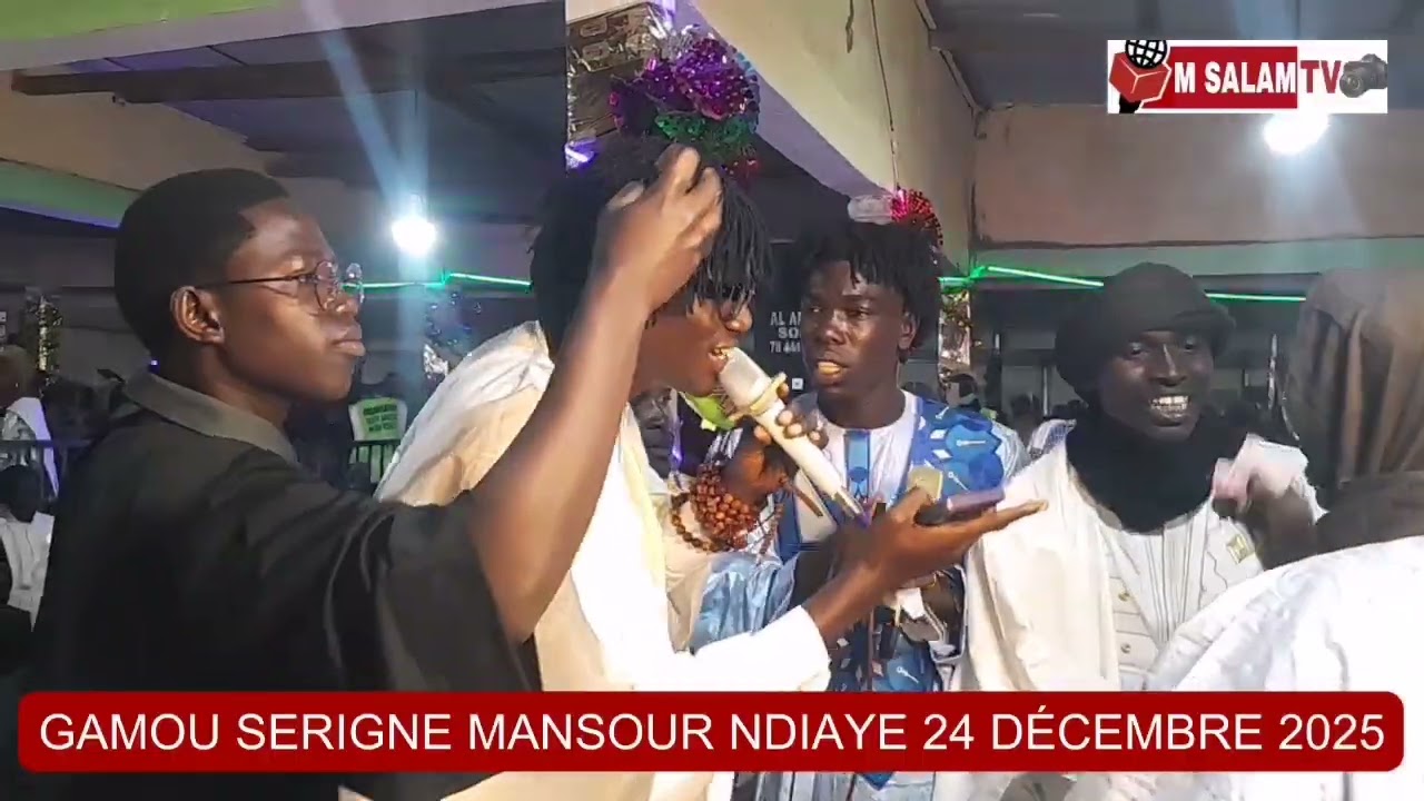 GAMOU SERIGNE MANSOUR NDIAYE 24 DÉCEMBRE 2025 
