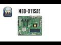 Presentation new  motherboards supermicro mbdx11sae supports     intel xeon e31200 v5
