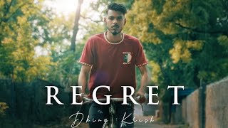Regret- Dking ✔ Krish |Shikh Music |Akash Dew| Unofficial Filmmaker |Parkash Kumar| Offical Video