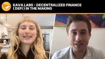 #FinancialFox Kava Labs: Building Defi Services for the Financial System of Future