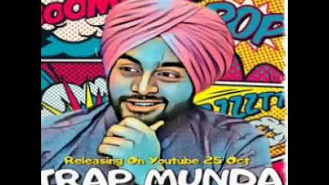 TRAP MUNDA|SIMAR GILL|MP3