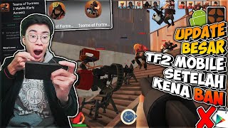 Update Besar Team Fortress 2 Mobile di Android Setelah Kena Ban Dari Play Store screenshot 5