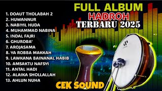 Download Lagu FULL ALBUM HADROH TERBARU 2025 CEK SOUND FULL BASS HOREG MP3 Download Lagu FULL ALBUM HADROH TERBARU 2025 CEK SOUND FULL BASS HOREG MP3