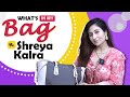 What’s In My Bag Ft. Shreya Kalra | Bag Secrets Revealed | India Forums