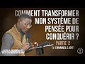 Comment transformer son systme de pense pour conqurir  i evangliste emmanuel sylvain koffi 2