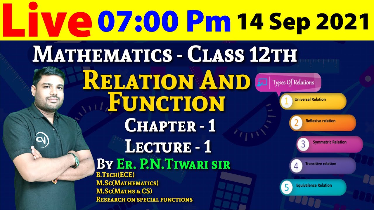 Relation And Function | Chapter 1 | Lec 1 | By Parmanand Tiwari ...