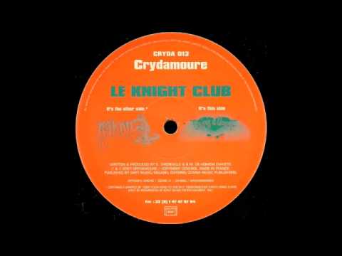 Le Knight Club- Chrie D'Amoure