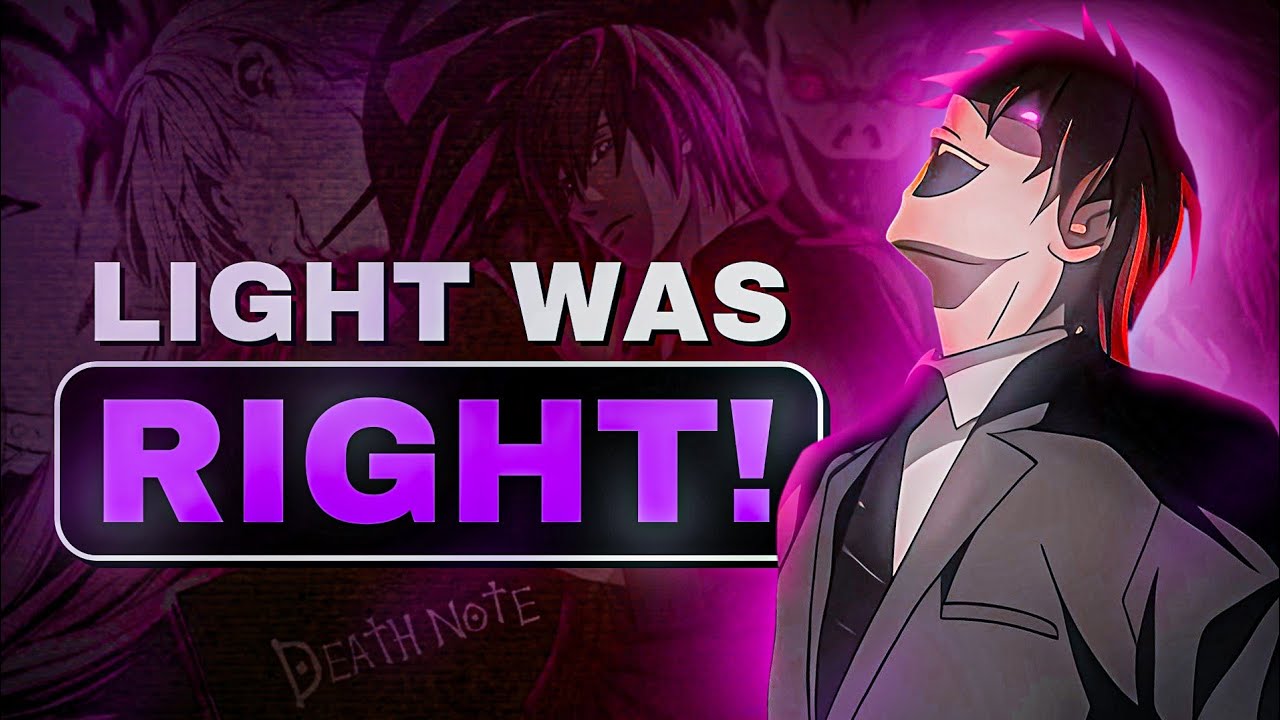 Why Light Yagami Was Right (Death Note) - YouTube
