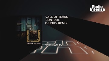 Premiere: Vale of Tears - Control (D-Unity Remix) [Unity Records] // Techno