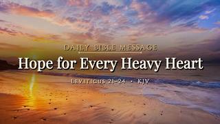 Leviticus 21-24 (KJV) — Holy Bible Read Aloud | Daily Bible Message