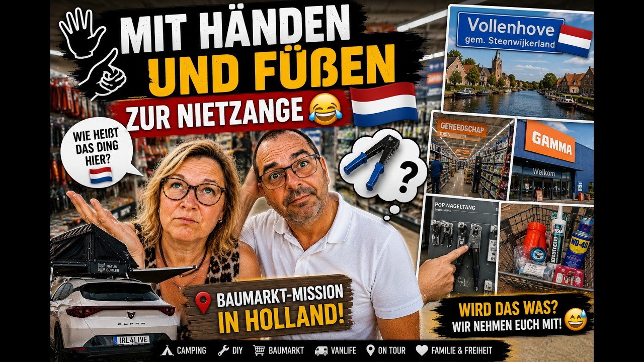 🇳🇱 Mit Händen und Füßen zur Nietenzange 😂 Baumarkt-Mission in Holland 🇳🇱🔧
