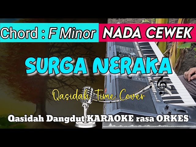 SURGA NERAKA - Versi Dangdut KARAOKE ADEM Rasa ORKES || Nada Cewek class=